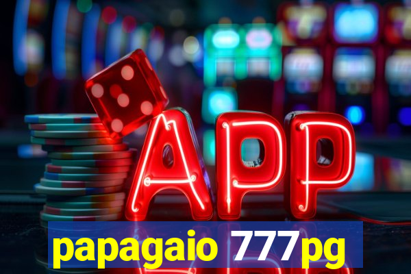 papagaio 777pg